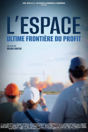 L'Espace : Ultime frontière du profit