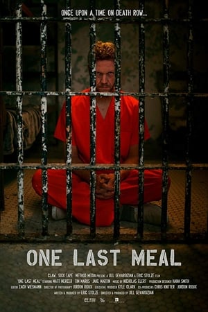 One Last Meal film complet