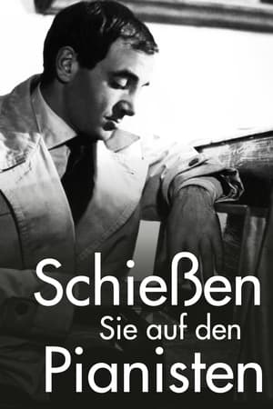 Schießen Sie auf den Pianisten (1960)