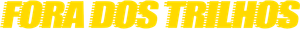 Fora dos Trilhos — Logos 4
