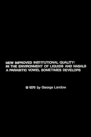 Nonton film New Improved Institutional Quality: In the Environment of Liquids and Nasals a Parasitic Vowel Sometimes Develops (1976) terbaru sub indo Nonton film New Improved Institutional Quality: In the Environment of Liquids and Nasals a Parasitic Vowel Sometimes Develops (1976) terbaru sub indo