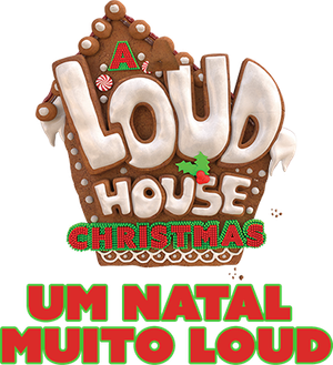 The Loud House: Um Natal Muito Loud