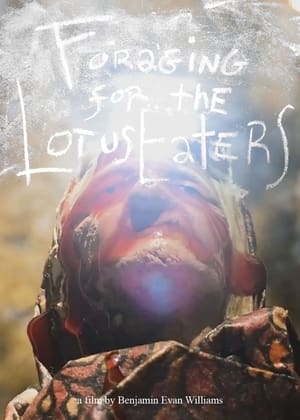 Poster Foraging for the Lotus Eaters (2019)