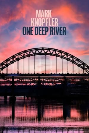 Image Mark Knopfler - One Deep River