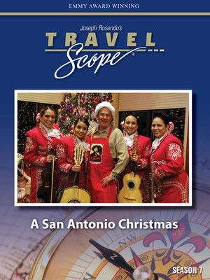 Travel Scope: A San Antonio Christmas (2013)