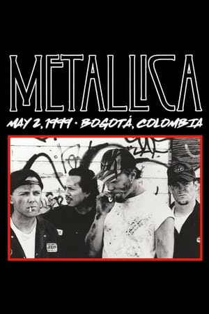 Image Metallica: Live in Bogotá, Colombia - May 2, 1999