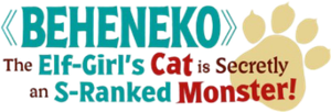 Beheneko: The Elf-Girl's Cat Is Secretly an S-Ranked Monster!