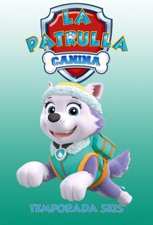 La Patrulla Canina: Temporada 6