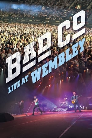 Bad Company - Live At Wembley