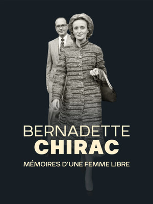 Bernadette Chirac, mémoires d'une femme libre