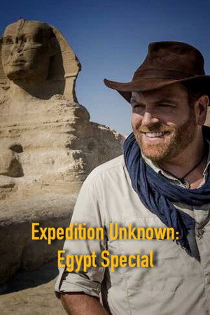 Expedition Unknown: Egypt Special
