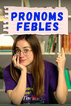 Pronoms febles i precisi&oacute; l&egrave;xica