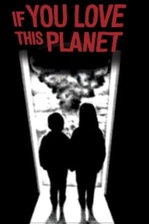 Poster If You Love This Planet (1982)