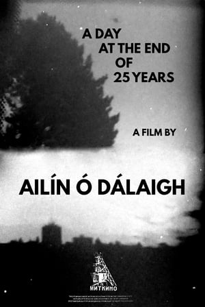 A Day at the End of 25 Years film complet