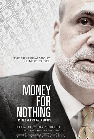 Poster Money for Nothing: Inside the Federal Reserve 2013