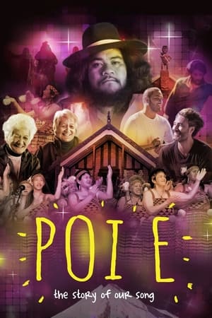 Poster Poi E: The Story of Our Song (2016)