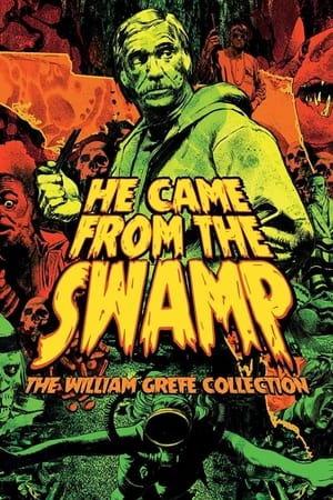 Poster They Came from the Swamp: The Films of William Grefé 2016