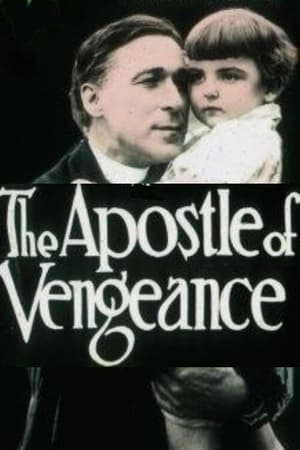Poster The Apostle of Vengeance (1916)