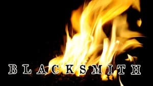 Blacksmith film complet