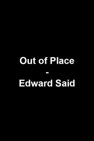 Out of Place- Edward Said (2018)