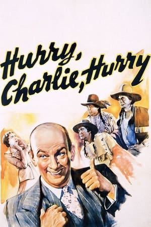 Poster Hurry, Charlie, Hurry 1941