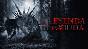 The Widow (La leyenda de la viuda) (2020)