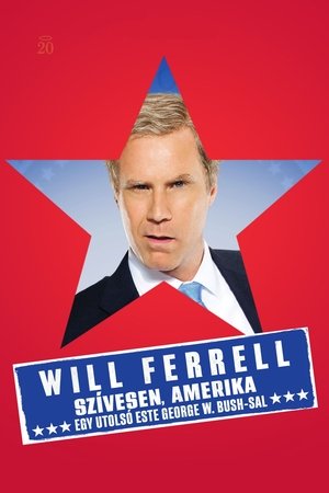 Image Will Ferrell: You're Welcome America - A Final Night with George W. Bush