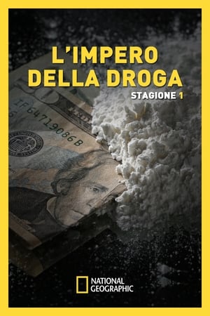 L'impero della droga: Stagione 1