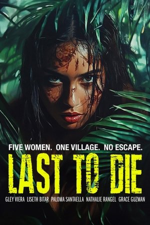 Last to Die