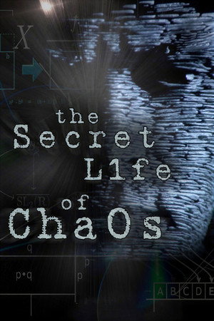 The Secret Life of Chaos's Poster