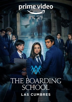 El Internado: Las Cumbres – Season 1 El Internado: Las Cumbres – Season 1