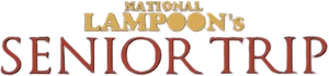 National Lampoon's Senior Trip