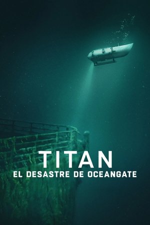 poster Titan: The OceanGate Submersible Disaster