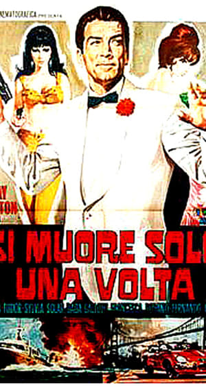 Si muore solo una volta poster