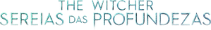 The Witcher: Sereias das Profundezas
