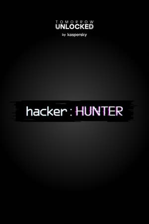 hacker : HUNTER film complet