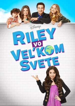 Poster Riley vo veľkom svete Séria 3 Epizóda 1 2016
