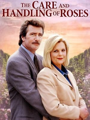 Poster The Care and Handling of Roses (1996)