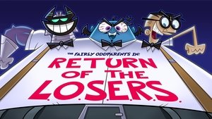 The Fairly OddParents Return of the L.O.S.E.R.S.