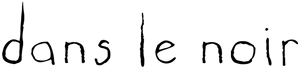 Dans le noir — logo