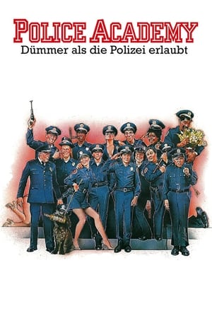 Image Police Academy - Dümmer als die Polizei erlaubt