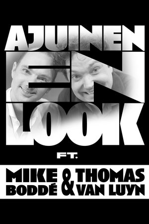 Poster Mike & Thomas: Ajuinen en Look 2007