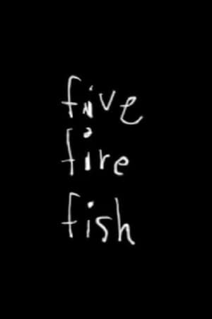Image Five Fire Fish