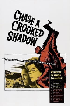 Chase a Crooked Shadow poster