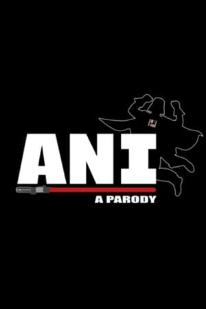 Poster ANI: A Parody (2014)