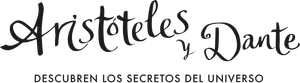 Aristotle and Dante Discover the Secrets of the Universe