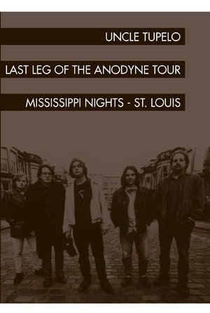 Poster Uncle Tupelo: The Last Leg of the Andodyne Tour 1994