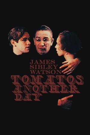 Tomatos Another Day film complet