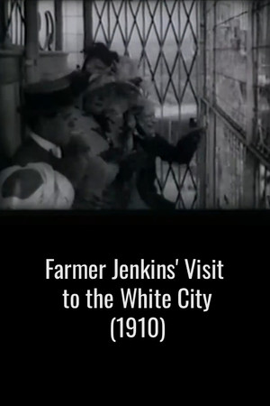 Farmer Jenkins’ Visit to the White City
