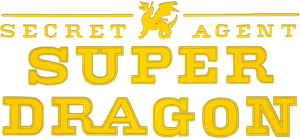 Secret Agent Super Dragon
